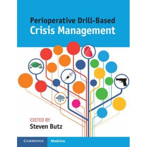 Perioperative Drill-Based Crisis Management