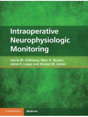 Intraoperative Neurophysiologic Monitoring - Cambridge Medicine