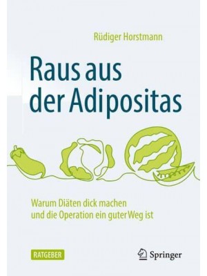 Raus Aus Der Adipositas Warum Diäten Dick Machen Und Die Operation Ein Guter Weg Ist