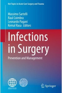 Infections in Surgery Prevention and Management - Hot Topics in Acute Care Surgery and Trauma