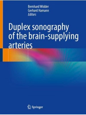 Duplex Sonography of the Brain-Supplying Arteries