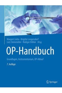 OP-Handbuch Grundlagen, Instrumentarium, OP-Ablauf