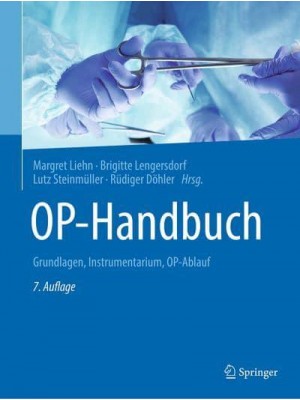 OP-Handbuch Grundlagen, Instrumentarium, OP-Ablauf