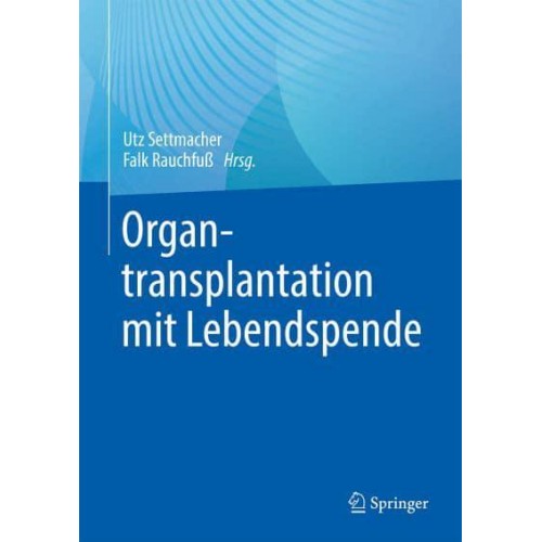 Organtransplantation Mit Lebendspende