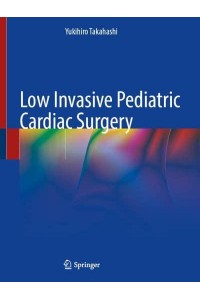 Low Invasive Pediatric Cardiac Surgery