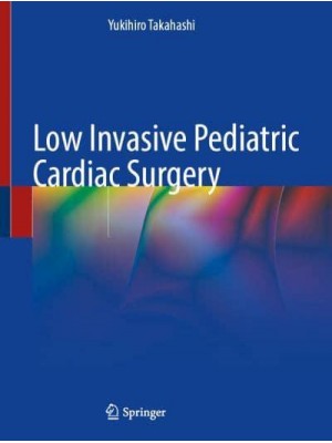 Low Invasive Pediatric Cardiac Surgery