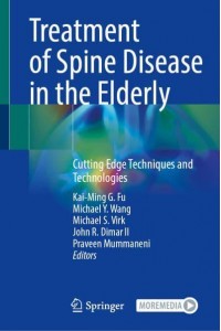 Treatment of Spine Disease in the Elderly Cutting Edge Techniques and Technologies