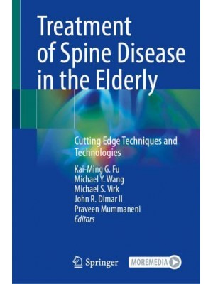 Treatment of Spine Disease in the Elderly Cutting Edge Techniques and Technologies