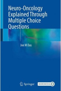 Neuro-Oncology Explained Through Multiple Choice Questions