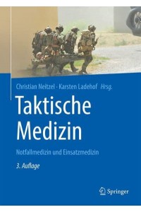 Taktische Medizin Notfallmedizin Und Einsatzmedizin