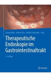 Therapeutische Endoskopie Im Gastrointestinaltrakt