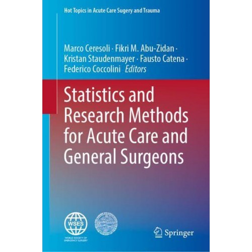 Statistics and Research Methods for Acute Care and General Surgeons - Hot Topics in Acute Care Surgery and Trauma