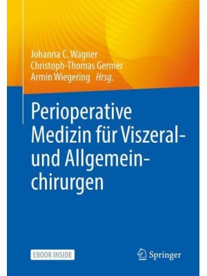 Perioperative Medizin Für Viszeral- Und Allgemeinchirurgen
