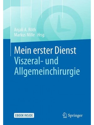 Mein Erster Dienst - Viszeral- Und Allgemeinchirurgie