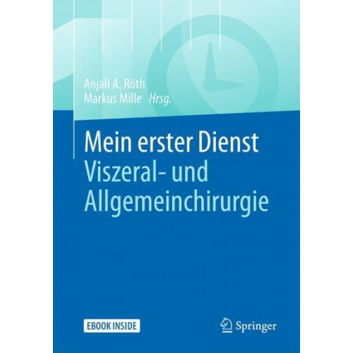 Mein Erster Dienst - Viszeral- Und Allgemeinchirurgie