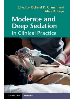 Moderate and Deep Sedation in Clinical Practice