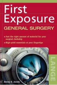 First Exposure to General Surgery - First Exposure