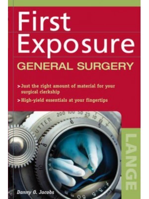 First Exposure to General Surgery - First Exposure