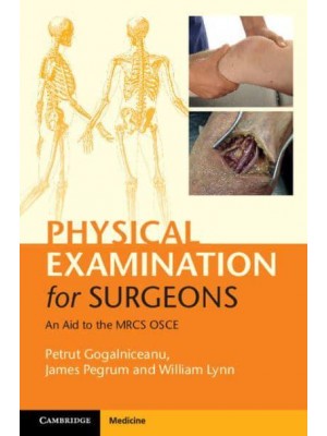Physical Examination for Surgeons An Aid to the MRCS OSCE
