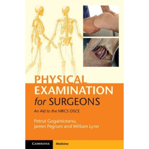 Physical Examination for Surgeons An Aid to the MRCS OSCE