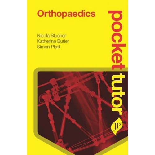 Pocket Tutor Orthopaedics - Pocket Tutor