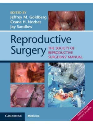 Reproductive Surgery The Society for Reproductive Surgeons' Manual