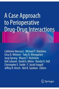 A Case Approach to Perioperative Drug-Drug Interactions