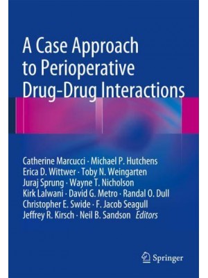 A Case Approach to Perioperative Drug-Drug Interactions