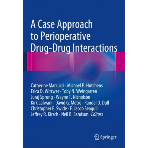 A Case Approach to Perioperative Drug-Drug Interactions