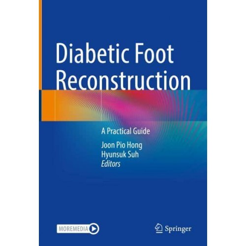 Diabetic Foot Reconstruction A Practical Guide