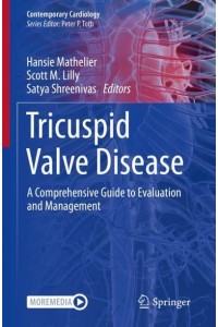 Tricuspid Valve Disease A Comprehensive Guide to Evaluation and Management - Contemporary Cardiology