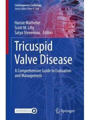 Tricuspid Valve Disease A Comprehensive Guide to Evaluation and Management - Contemporary Cardiology