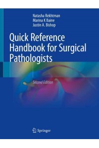 Quick Reference Handbook for Surgical Pathologists
