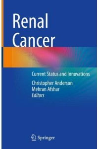 Renal Cancer Current Status and Innovations