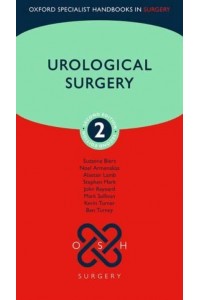 Urological Surgery - Oxford Specialist Handbooks in Surgery