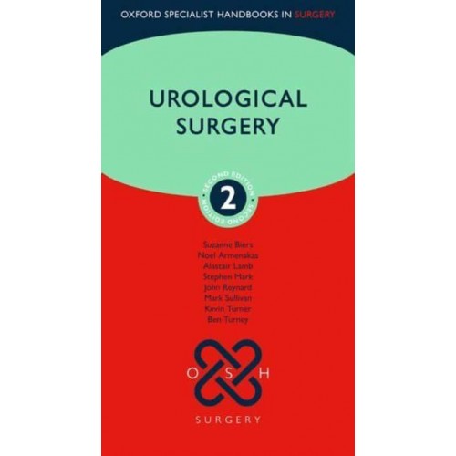 Urological Surgery - Oxford Specialist Handbooks in Surgery
