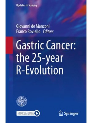 Gastric Cancer: The 25-Year R-Evolution - Updates in Surgery