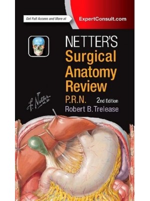 Netter's Surgical Anatomy Review P.R.N - Netter Clinical Science