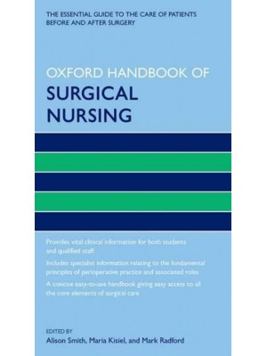 Oxford Handbook of Surgical Nursing - Oxford Handbooks in Nursing