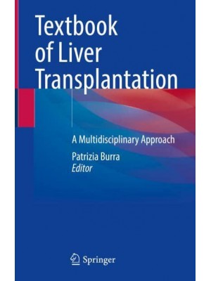 Textbook of Liver Transplantation A Multidisciplinary Approach