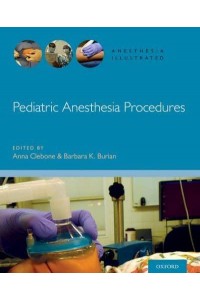 Pediatric Anesthesia Procedures - Anesthesia Illustrated