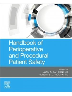 Handbook of Perioperative and Procedural Patient Safety