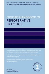 Oxford Handbook of Perioperative Practice - Oxford Handbooks in Nursing