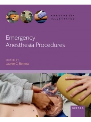 Emergency Anesthesia Procedures - ANESTHESIA ILLUSTRATED