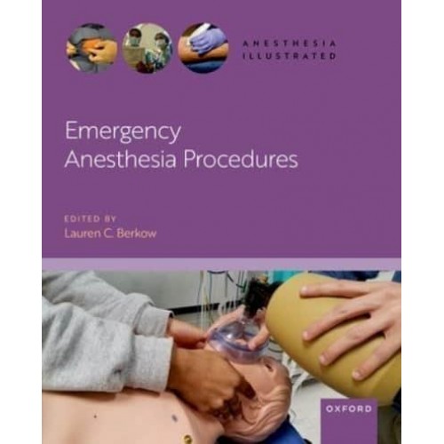 Emergency Anesthesia Procedures - ANESTHESIA ILLUSTRATED