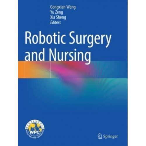 Robotic Surgery and Nursing