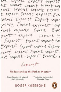 Expert Understanding the Path to Mastery