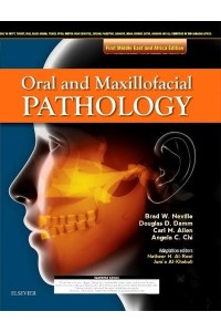 Oral and Maxillofacial Pathology Middle East and African Edition