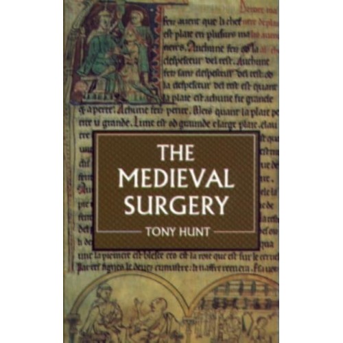 The Medieval Surgery