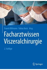 Facharztwissen Viszeralchirurgie